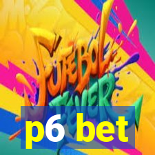 p6 bet